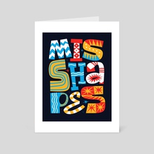 Misshapes - Art Card by Maria Ku